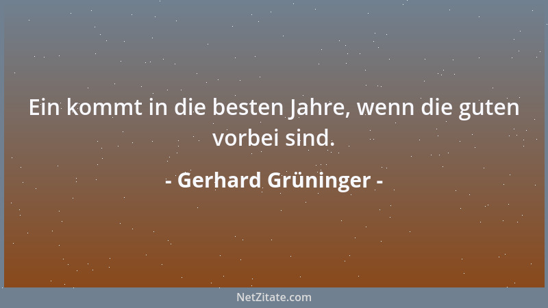Gerhard Grüninger - Die Liebe des Mannes geht durch den Magen. Die Liebe der Frau geht durch den Wagen....