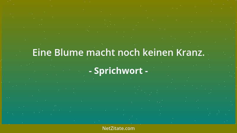Sprichwort - Man soll niemals weder den Grund seiner Börse noch seines Herzens zeigen....