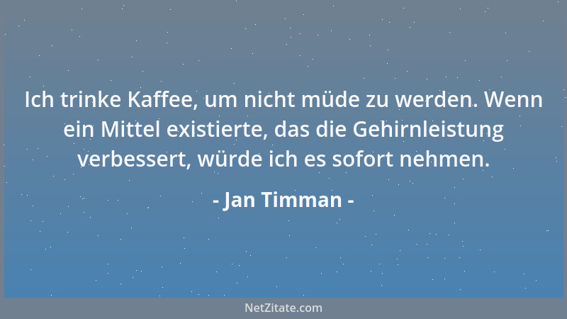 Jan Timman - Ich trinke Kaffee, um nicht müde zu werden. Wenn ein Mittel existierte, das die Gehirnleistung verbessert, wür...