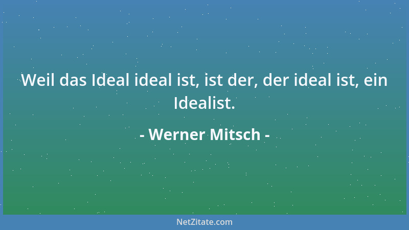 Werner Mitsch - Auf den meisten Standpunkten ist nur Platz für einen....