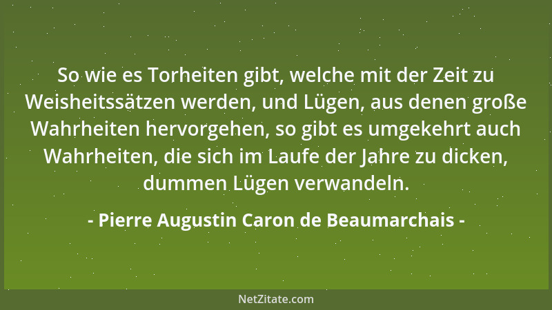 Pierre Augustin Caron de Beaumarchais - Jeder Mensch ist immer jemandes Kind....