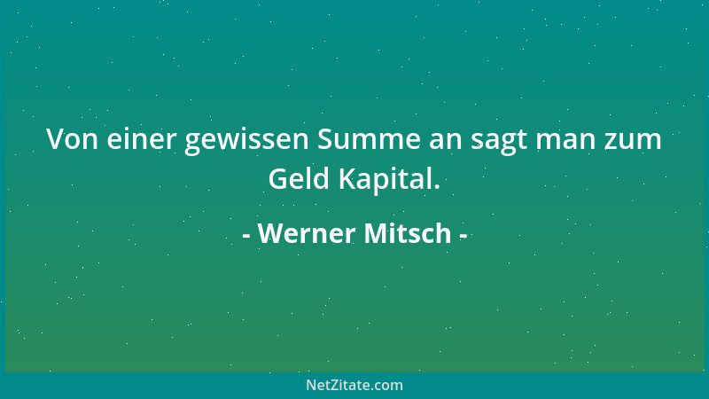 Werner Mitsch - Sage mir deine Meinung, und ich sage dir, wer für dich denkt....