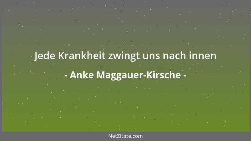 Anke Maggauer-Kirsche - Menschen trennen sich nur von außen...