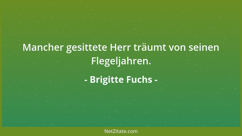 Brigitte Fuchs - Man muß einem Haus die Freude ansehen, mit der es gebaut wurde....