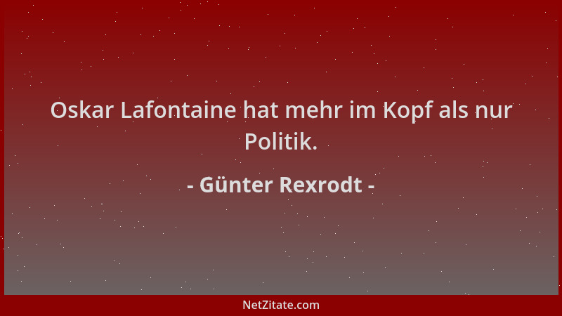 Günter Rexrodt - Oskar Lafontaine hat mehr im Kopf als nur Politik....