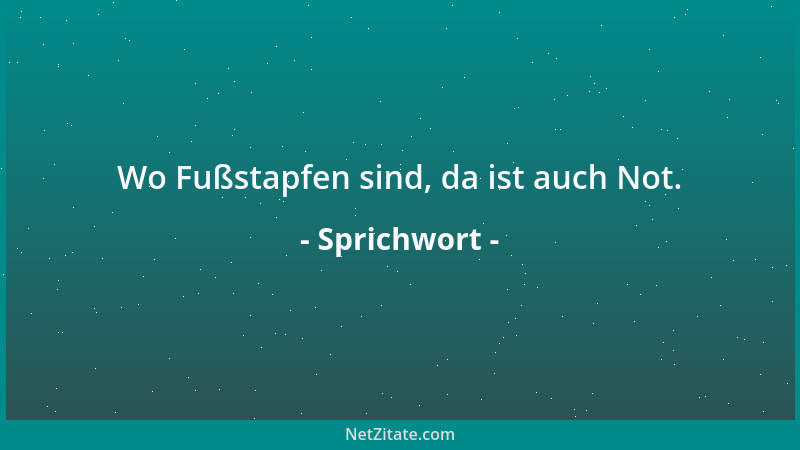 Sprichwort - Der Elefant, der im Sumpf lärmt, den erlegen die Jäger....