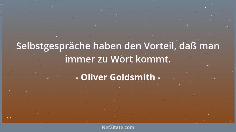 Oliver Goldsmith - Schmutz und Müßiggang rufen Armut und Unwissenheit hervor....