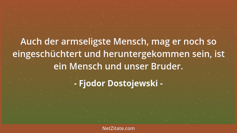 Fjodor Dostojewski - Für den ersten Geliebten ist der Gatte verantwortlich....