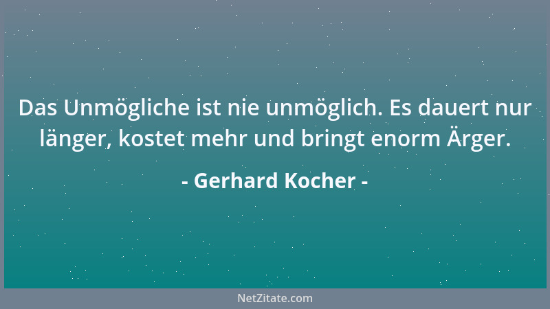 Gerhard Kocher - Mit dem Zweifel wächst das Wissen....