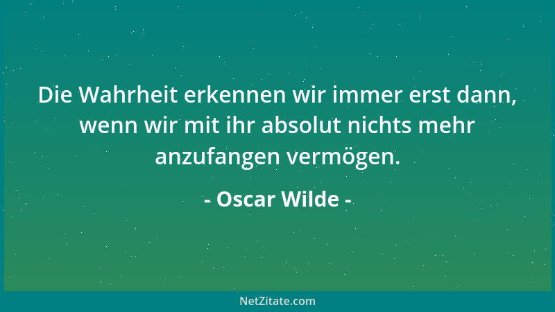 Oscar Wilde - Heirate wen Du willst, aber versprich ' mir, daß immer ich Dein Liebhaber sein werde....