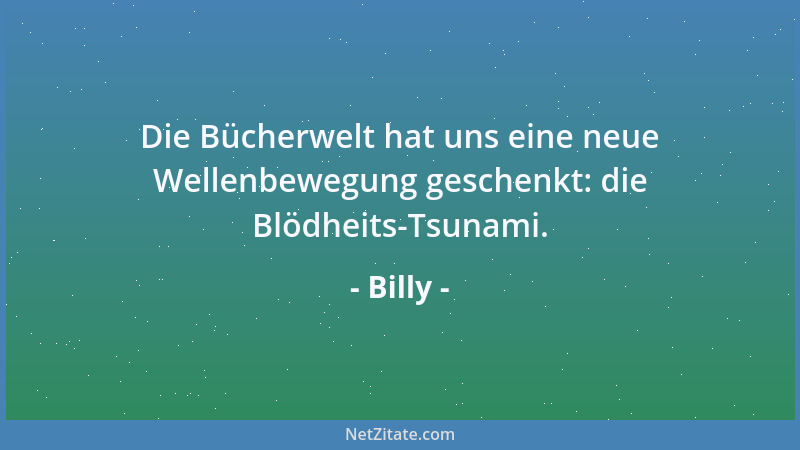 Billy - Der seelische Knackpunkt heißt Krise - der geistige Lösung....