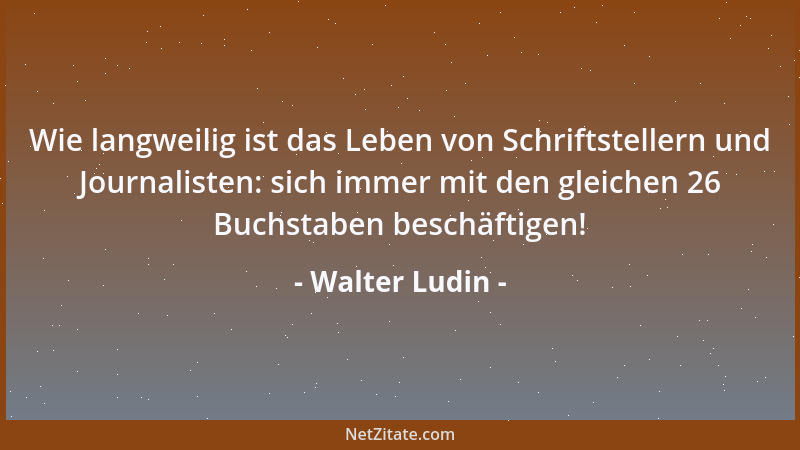 Walter Ludin - La dolce vita Wer sich ein süßes Leben wünscht, muß mit Magenverstimmung rechnen....