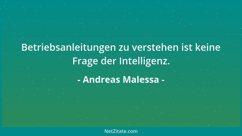 Andreas Malessa - Betriebsanleitungen zu verstehen ist keine Frage der Intelligenz....