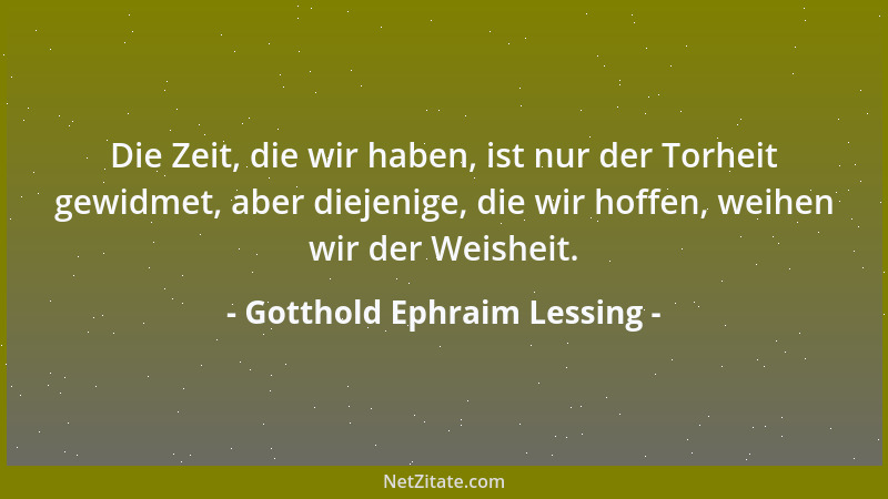 Gotthold Ephraim Lessing - Kann man denn nicht auch lachend sehr ernsthaftig sein?...