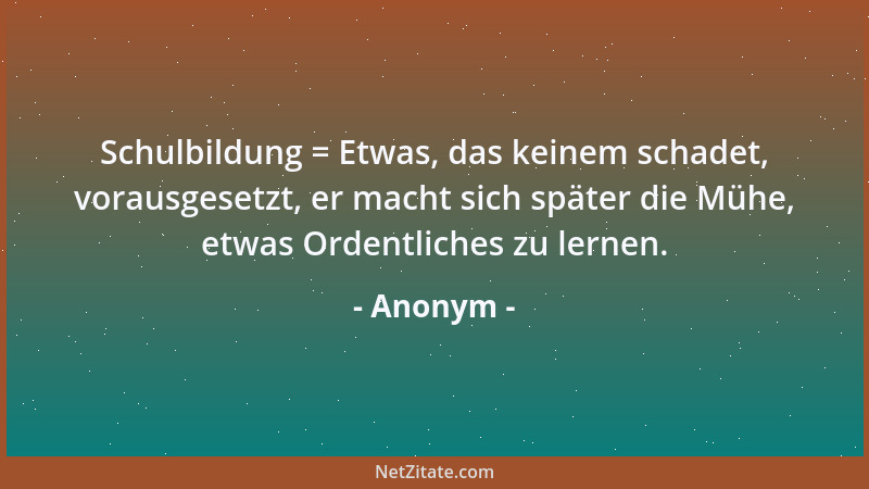 Anonym - Was gibt mir der Staat? Er gibt mir zu denken....