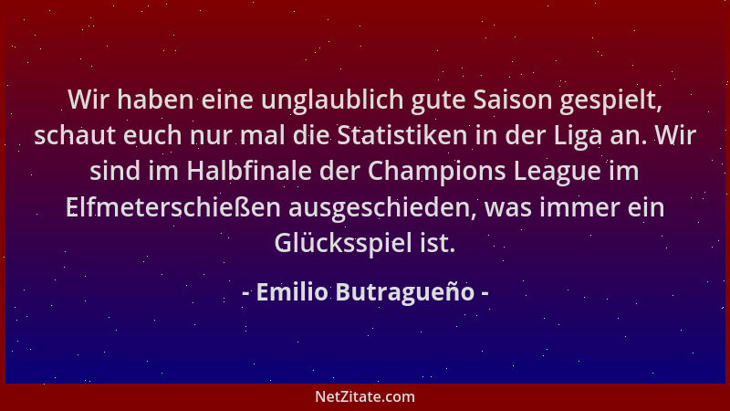 Emilio Butragueño - Wir haben eine unglaublich gute Saison gespielt, schaut euch nur mal die Statistiken in der Liga an. Wi...