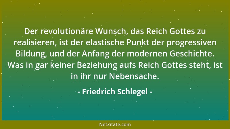 Friedrich Schlegel - Kunst ist das Vermögen der Form....