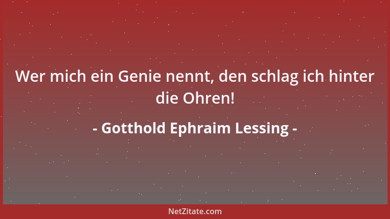 Gotthold Ephraim Lessing - Die fürchtende Liebe sieht weit....