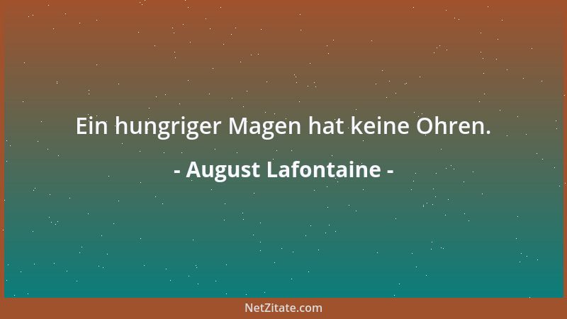 August Lafontaine - Ein hungriger Magen hat keine Ohren....