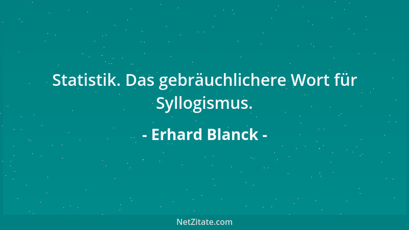Erhard Blanck - Wenn nur die Verluste zunehmen, ist auch nicht viel gewonnen....