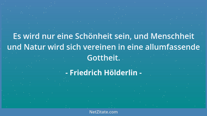 Friedrich Hölderlin - Schwer zu tragen ist das Unglück, aber schwerer das Glück....