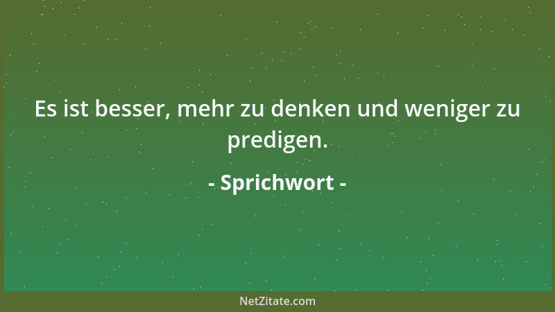Sprichwort - Sie ziehen ums längste....