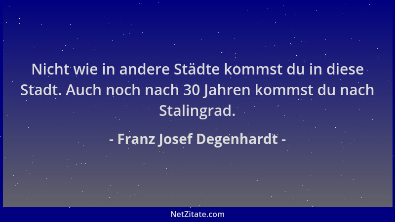 Franz Josef Degenhardt - Nicht wie in andere Städte kommst du in diese Stadt. Auch noch nach 30 Jahren kommst du nach Stali...