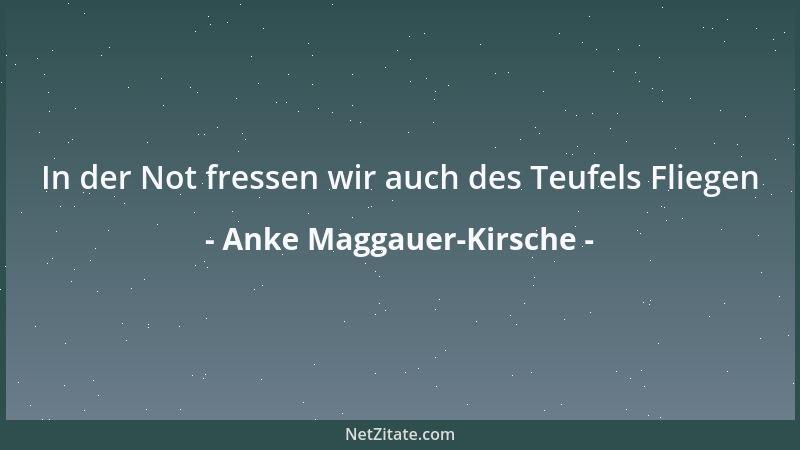 Anke Maggauer-Kirsche - Wenn ich dich sitzen lasse mußt du nicht hocken bleiben...
