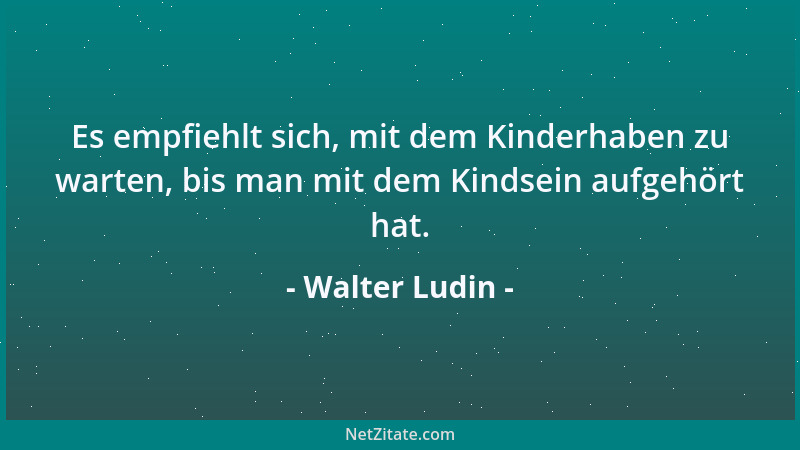Walter Ludin - Nicht alle Leute sind Menschen....