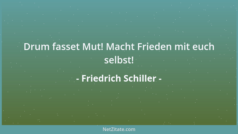 Friedrich Schiller - Auch für Freude gibt es einen Rhythmus....
