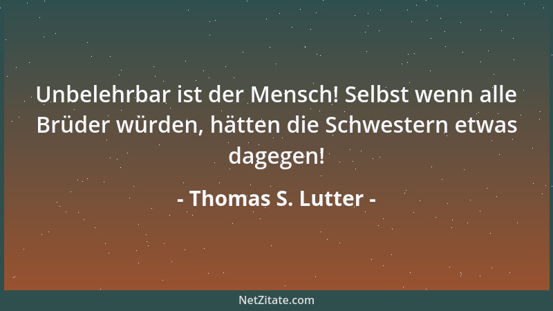 Thomas S. Lutter - Der Synkretismus ist der Selbstbedienungsladen, dessen Kunden noch nicht einmal bereit sind, an der Kass...