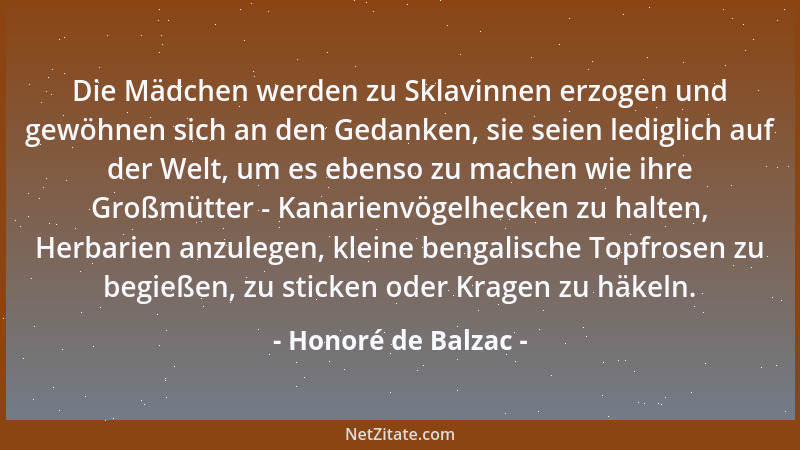 Honoré de Balzac - Die Mädchen werden zu Sklavinnen erzogen und gewöhnen sich an den Gedanken, sie seien lediglich auf der...