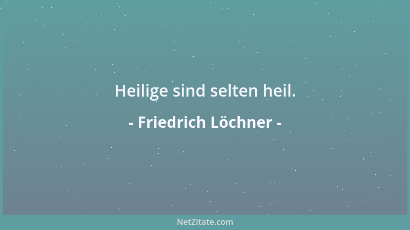 Friedrich Löchner - Wer Wissen schafft, schafft Wissenschaft; wer mit Wissen schafft, wendet Wissenschaft an....