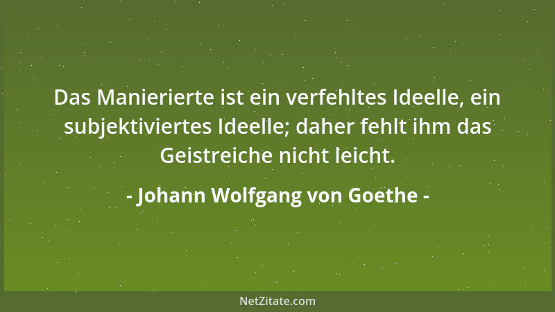 Johann Wolfgang von Goethe - Es kommt doch oft nur darauf an, daß die Menschen sich durch einen Dritten begreifen lernen....