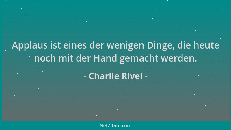 Charlie Rivel - Applaus ist eines der wenigen Dinge, die heute noch mit der Hand gemacht werden....