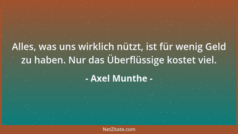 Axel Munthe - An der Kreuzung hatte ich einen unvorhergesehenen Anfall von Farbenblindheit....
