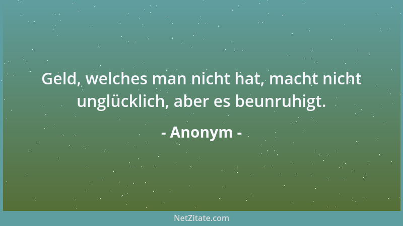 Anonym - Das Leben ist so wertvoll, behandle es mit Sorgfalt!...