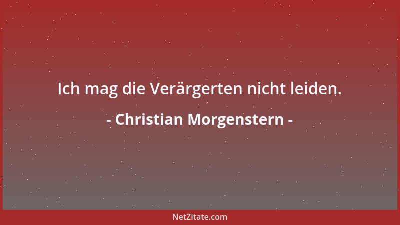Christian Morgenstern - Dichten ist immer die Wiedergabe von Erinnerung. Die Erinnerung aber ist selbst etwas Dichtendes, k...