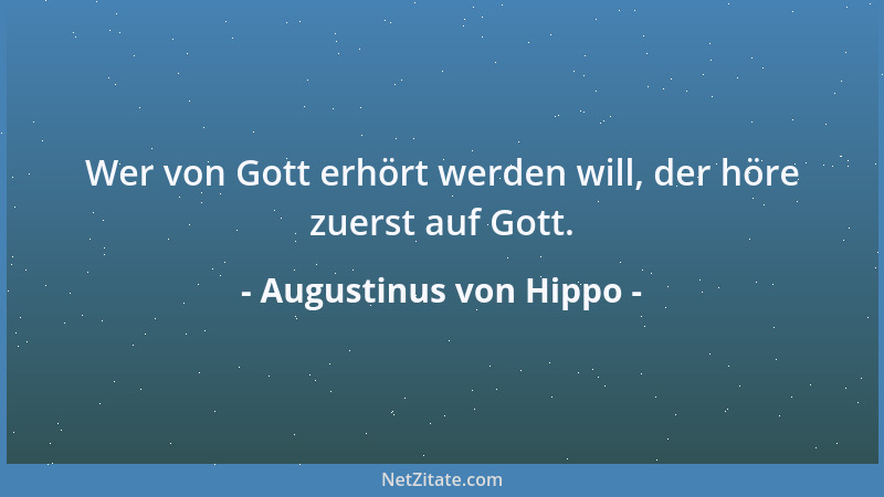 Augustinus von Hippo - Gib mir Keuschheit und Enthaltsamkeit - aber jetzt noch nicht....