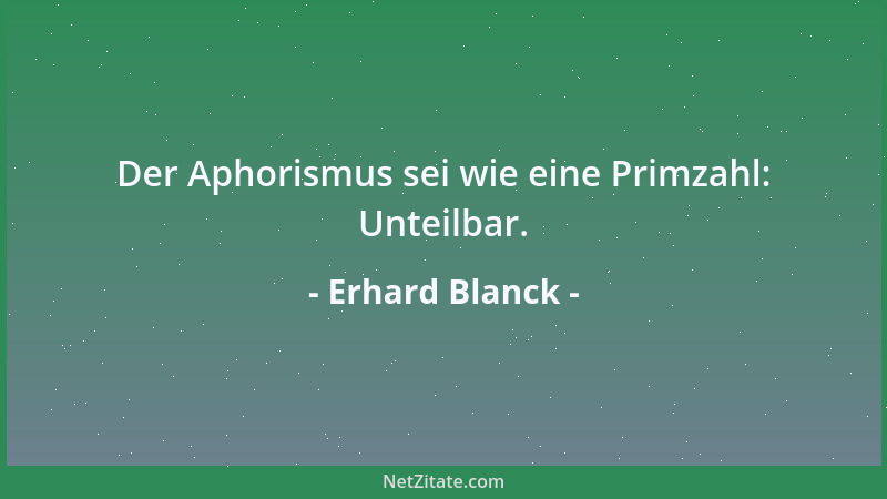 Erhard Blanck - Unsere derzeitige junge Generation, ist vorwiegend eine Generation der Re-generation....