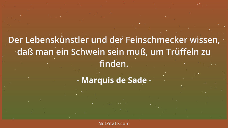 Marquis de Sade - ... ausdauernde Koitusmaschine......