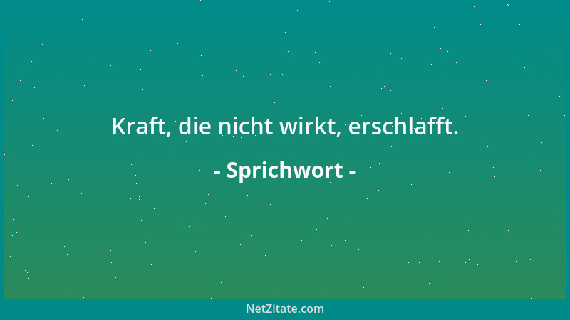 Sprichwort - Der Vorwurf ist durch seine Häufigkeit eine der wirksamsten Waffen des Teufels....