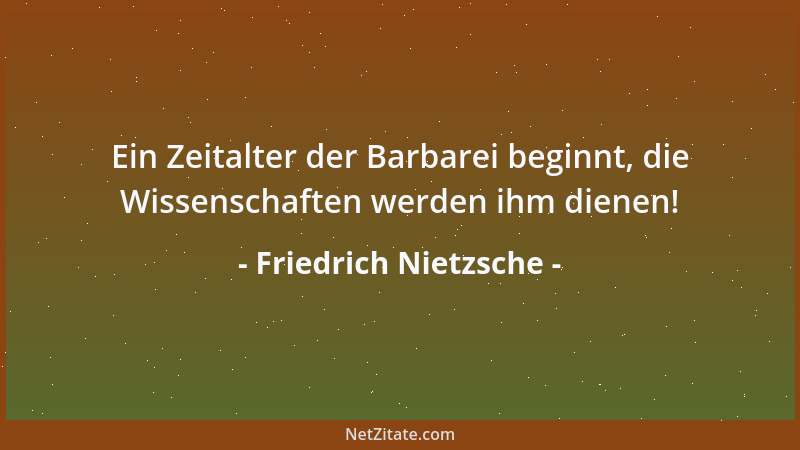 Friedrich Nietzsche - Das einzige Menschenrecht. - Wer vom Herkömmlichen abweicht, ist das Opfer des Außergewöhnlichen; wer...