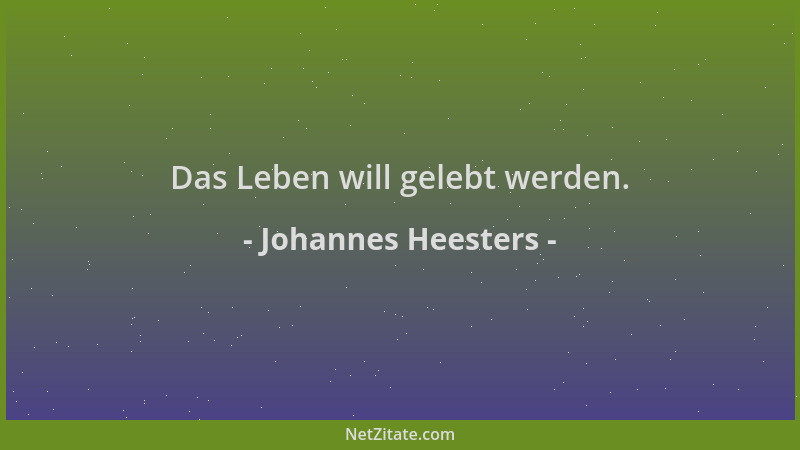 Johannes Heesters - Das Leben will gelebt werden....