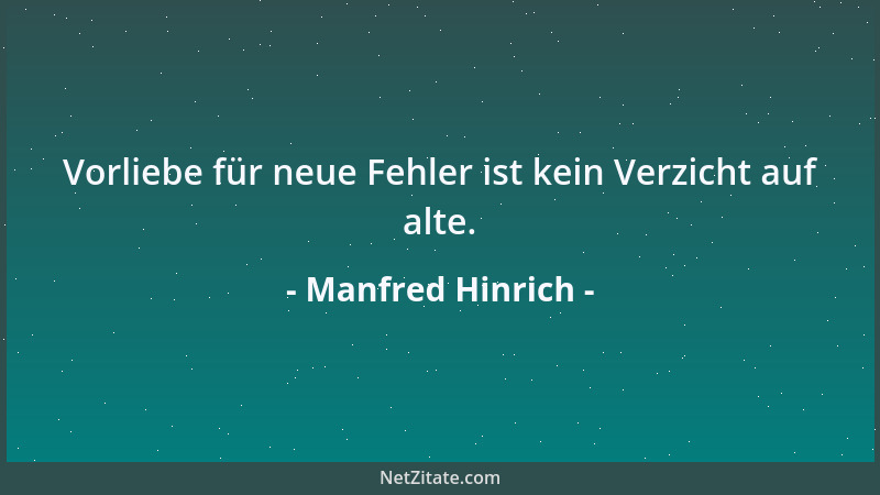 Manfred Hinrich - Manche drehen sich erst im Grabe um....