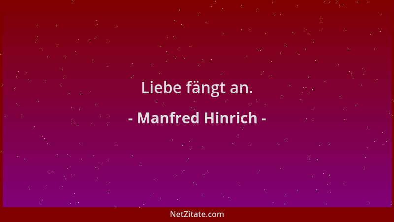 Manfred Hinrich - Liebe fängt an....