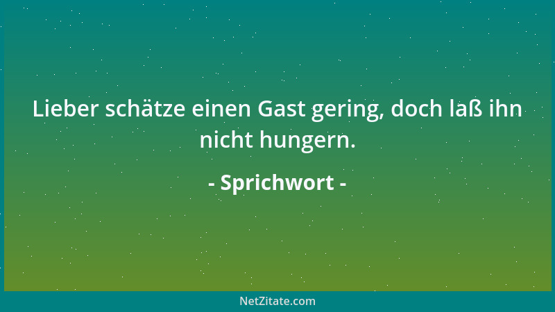 Sprichwort - Der Erste zum Herd setzt den Hafen (Topf), wohin er will....