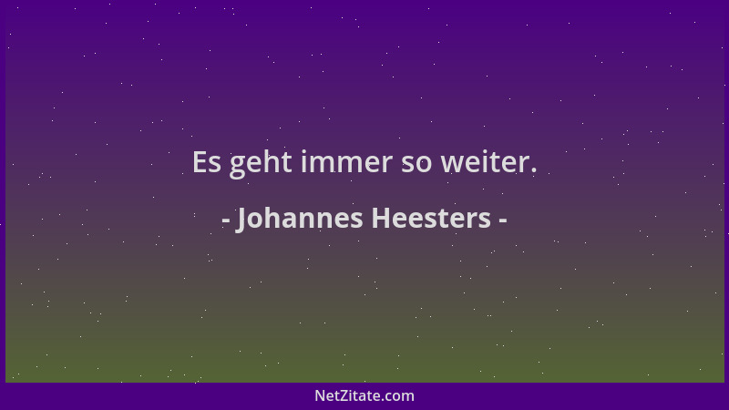 Johannes Heesters - Es geht immer so weiter....