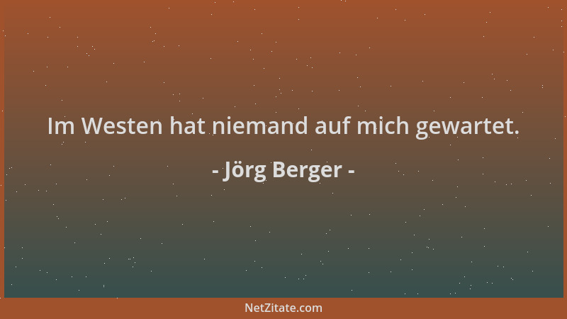 Jörg Berger - Im Westen hat niemand auf mich gewartet....