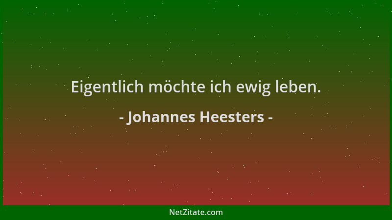 Johannes Heesters - Eigentlich möchte ich ewig leben....